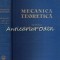 Mecanica Teoretica - V. Valcovici, St. Balan, R. Voinea - Tiraj: 8180 Exemplare