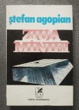 Ștefan Agopian - Ziua m&acirc;niei Ziua m&icirc;niei