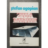 Ștefan Agopian - Ziua m&acirc;niei Ziua m&icirc;niei