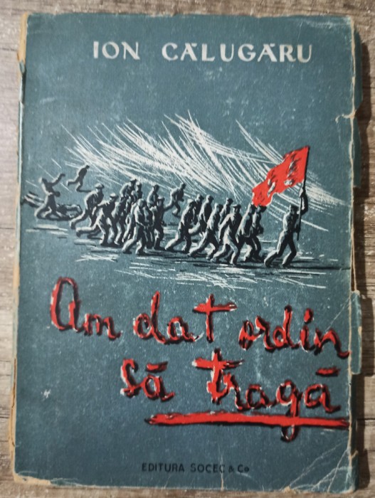 Am dat ordin sa traga - Ion Calugaru