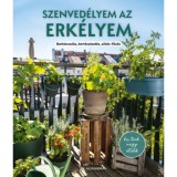 Szenved&eacute;lyem az erk&eacute;lyem - Bark&aacute;csol&aacute;s, kert&eacute;szked&eacute;s, s&uuml;t&eacute;s-főz&eacute;s - Silvia Appel