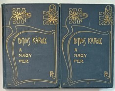 A NAGY PER ( MARELE PROCES ) - EOTVOS KAROLY , VOLUMELE I - II , TEXT IN LIMBA MAGHIARA , 1904 , LEGATURA ART NOUVEAU, SEMNATA