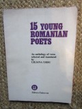 15 YOUNG ROMANIAN POETS - LILIANA URSU CU DEDICATIE SI AUTOGRAF