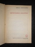 MIRCEA DUDULEANU - OCTAVIANUS AUGUSTUS (1985, editie cartonata)