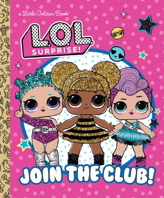 Join the Club! (L.O.L. Surprise!) foto