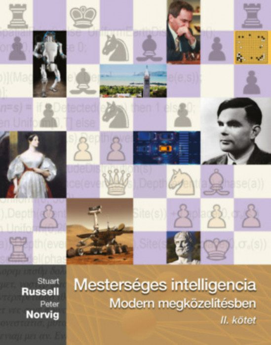 Mesters&eacute;ges intelligencia II. k&ouml;tet - Modern megk&ouml;zel&iacute;t&eacute;sben - Stuart Russell
