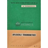 Aplicatiile trigonometriei - 1963 - Mihail Ghermanescu (AF70)