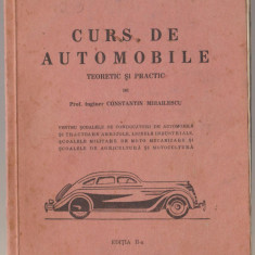 Constantin Mihailescu - Curs de automobile teoretic si practic