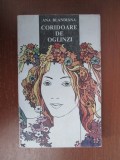 Ana Blandiana - Coridoare de oglinzi