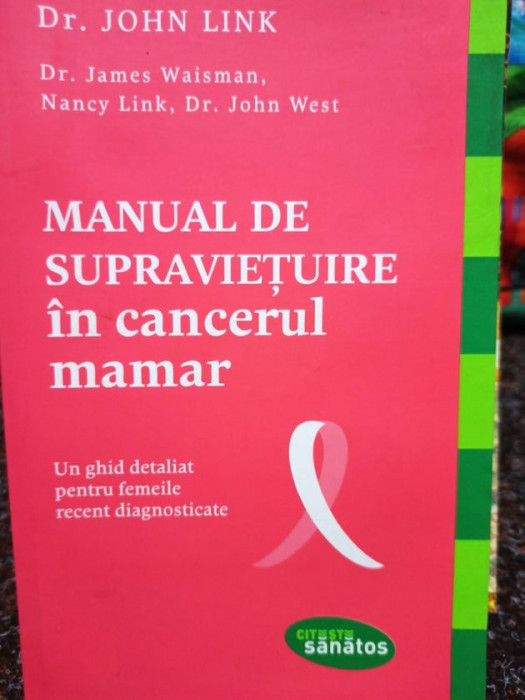 John Link - Manual de supravietuire in cancerul mamar (2016)