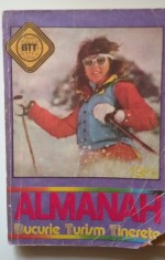 Almanah Bucurie Turism Tinerete BTT '85