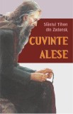 Cuvinte alese - Sfantul Tifon din Zadonsk