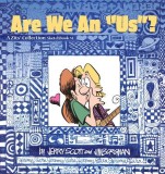 Are We an &quot;&quot;Us&quot;&quot;?