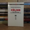 Marius Baditescu - Celine sau Reactionarismul intre Ideologie si Retorica, Editura Vremea, 2004, Eseu, Critica literara
