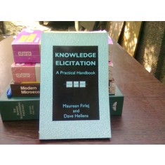 Knowledge elicitation - Maureen Firlej (Cunoasterea eticii, manual practic)