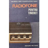 Radiofonie pentru tineret - 1986 - Ion Mihail Iosif (AC71)