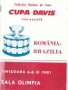 Program Cupa Davis Romania - Brazilia Timisoara 1981 Sala Olimpia 16 pag.