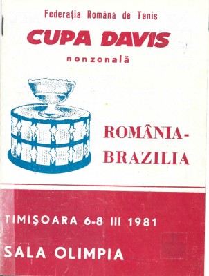 Program Cupa Davis Romania - Brazilia Timisoara 1981 Sala Olimpia 16 pag. foto