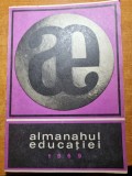 Almanahul educatiei 1969 - pedagocie,educatia copiilor