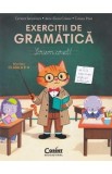 Exercitii de gramatica pentru clasa 2. Scriem corect - Carmen Ianculescu, Anca-Elena Cristea, Tatiana Paun