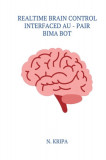 Realtime Brain Control Interfaced Au - Pair Bima Bot