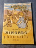 Mihaela prietena padurii Ion holban ilustratii Stefan Miron