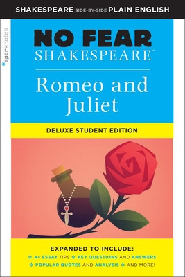 Romeo and Juliet: No Fear Shakespeare Deluxe Student Edition, Volume 30