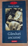 Ganduri ascunse - David Lodge, 2003, Polirom
