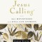 Jesus Calling, 365 Devotions with Real-Life Stories, Hardcover, with Full Scriptures