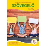 Sz&ouml;vegelő 5. oszt&aacute;ly - Sz&ouml;veg&eacute;rt&eacute;st fejlesztő gyakorlatok - K&oacute;m&aacute;r Anita