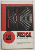 FIZICA - MANUAL PENTRU CLASA A XI -A de NICOLAE GHERBANOVSCHI ...STEFAN LEVAI , 1984