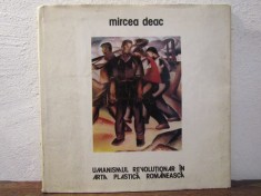 Umanismul revoluționar &icirc;n arta plastică rom&acirc;nească - Mircea Deac