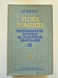 Flora Rom&acirc;niei. Determinator ilustrat al plantelor vasculare Vol. II - Al. Beldie (1979)