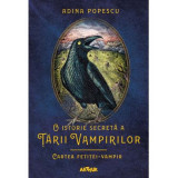 O istorie secreta a Tarii Vampirilor 2. Cartea fetitei-vampir - Adina Popescu