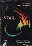 Liviu Popoviciu - Visul. Probleme de fiziologie, psihologie si patologie