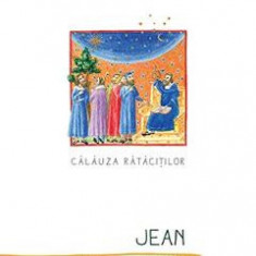 Calauza ratacitilor - Jean D'Ormesson