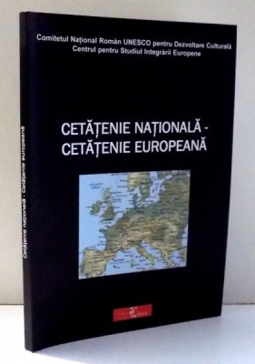 CETATENIE NATIONALA - CETATENIE EUROPEANA de GABRIELA TARABEGA , 2003 foto