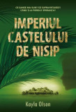 Imperiul castelului de nisip - Paperback brosat - Kayla Olson - Litera