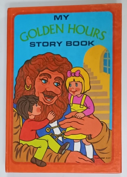 MY GOLDEN HOURS STORY BOOK , ANII &#039;70