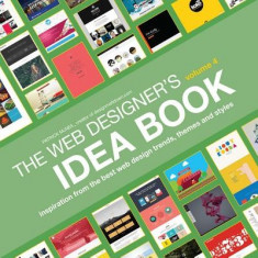 Web Designer&amp;#039;s Idea Book, Volume 4: Inspiration from the Best Web Design Trends, Themes and Styles foto