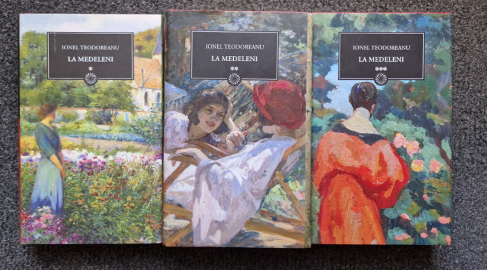 LA MEDELENI - Ionel Teodoreanu (3 volume - Jurnalul National)