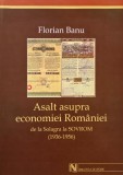 Asalt asupra economiei Romaniei. De la Solagra la SOVROM (1936-1956) - Florian Banu