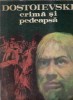 Crima si pedeapsa - Dostoievski