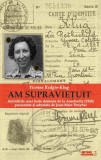 Am supravietuit - Editura Meteor Press