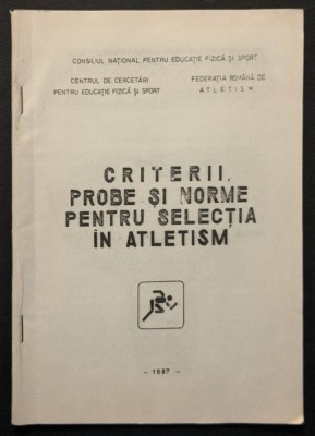 sport ATLETISM &amp;ndash; CRITERII PROBE NORME pt Selectie UZ INTERN 46 pag, tabele foto