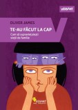 Te-au facut la cap - Oliver James