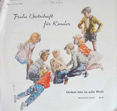 Disc vinil, LP. FROHE BOTSCHAFT IM LIED. GEHEN HIN IN ALLEE WELT-SCHALLPLATTENVERLAG, HERMANN SCHULTE foto