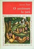 Anton Pann - O sezatoare la tara