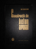 Cumpara ieftin MIHAIL D. HANGAN - CONSTRUCTII DE BETON ARMAT (1963)
