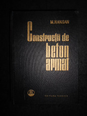 MIHAIL D. HANGAN - CONSTRUCTII DE BETON ARMAT (1963) foto